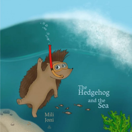 MILI JONI The Hedgehog and the Sea (Anglų kalba)