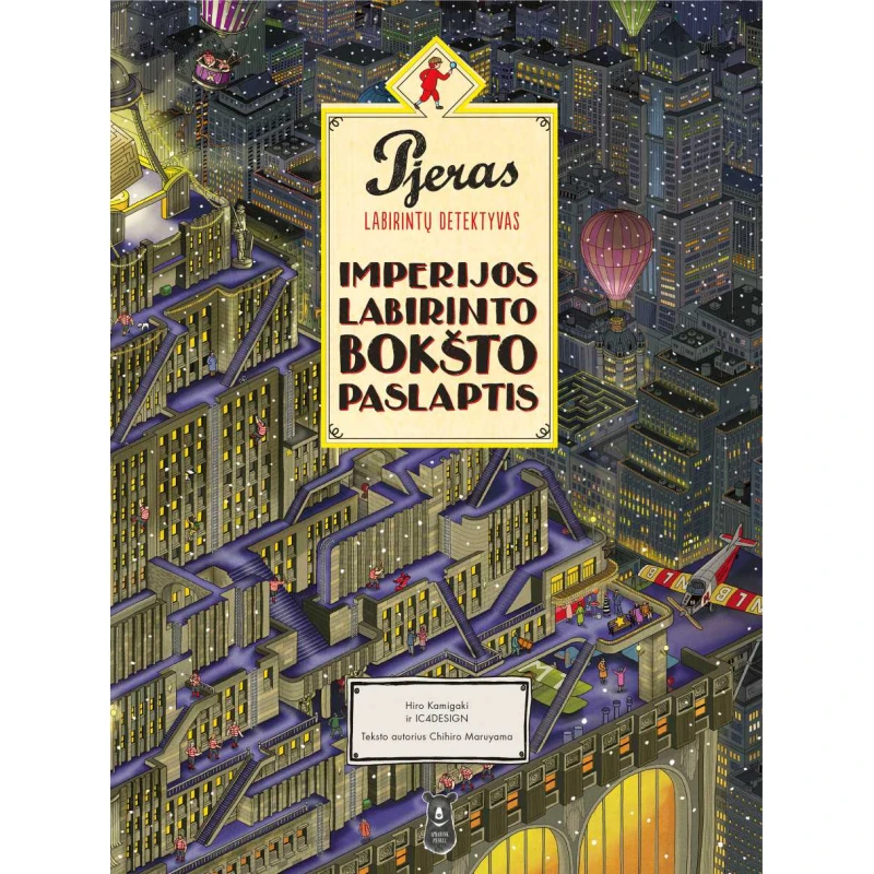 HIRO KAMIGAKI, IC4DESIGN Pjeras labirintų detektyvas. Imperijos labirinto bokšto paslaptis